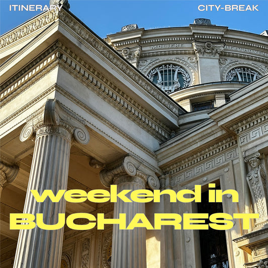 🧳 Bucharest: Weekend Itinerary 🇷🇴